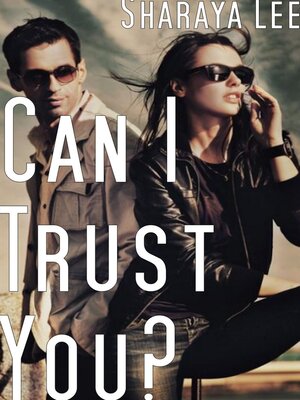 cover image of Can I Trust You? (Romantic Suspense)